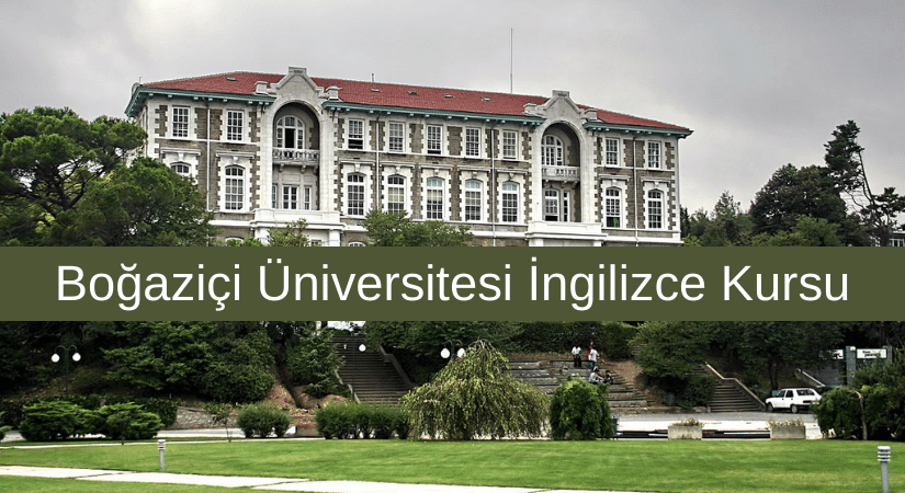 Boğaziçi Üniversitesi İngilizce Kursu