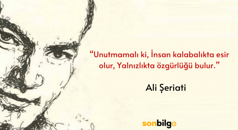 Ali Şeriati sözleri